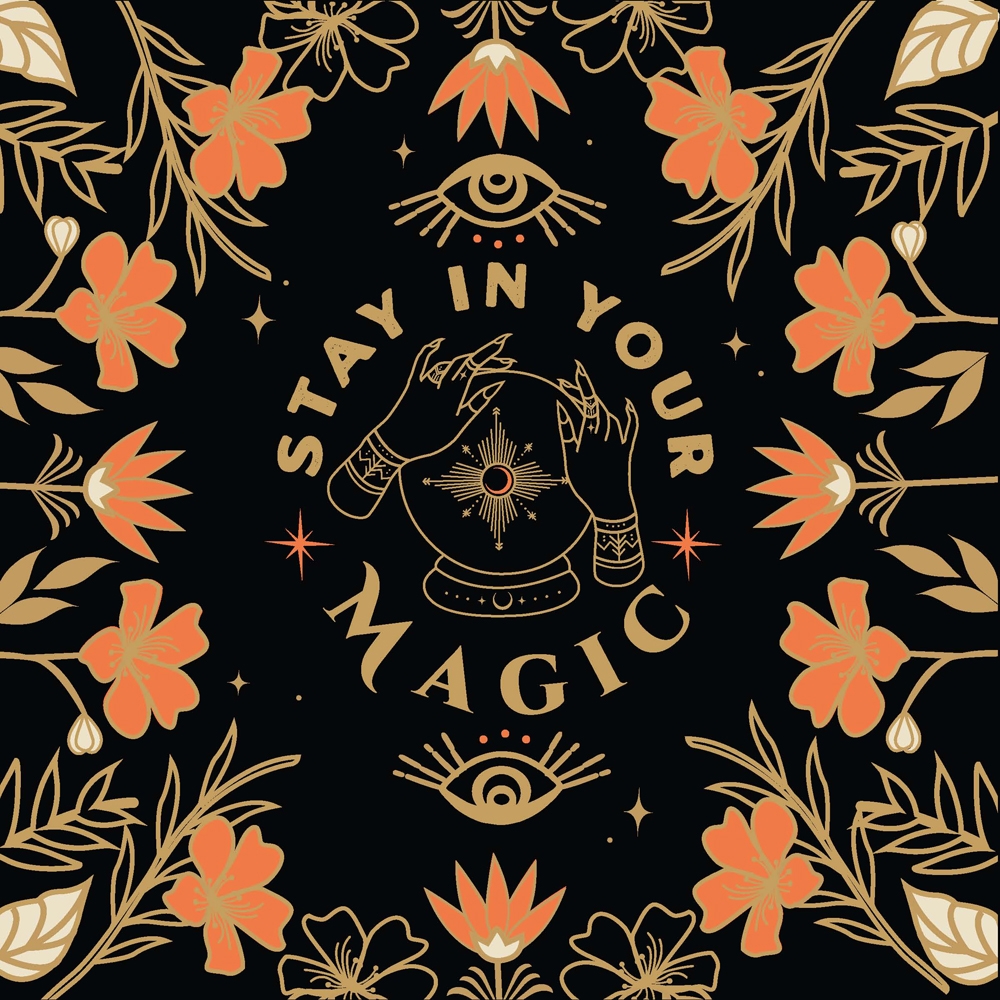 Stay in your magic by Daphna Sebbane